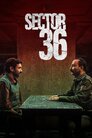 Sector 36 [WEB-DL 2160p][4K UHD-HDR10][Lat-Hin][2024]
