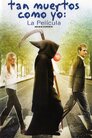 Tan muertos como yo: La película [WEB-DL MicroHD][1080p][Lat-Ing][2009]