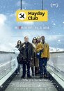 Mayday Club (Northern Comfort) [WEB-DL][1080p][Cas-Ing][2023] 